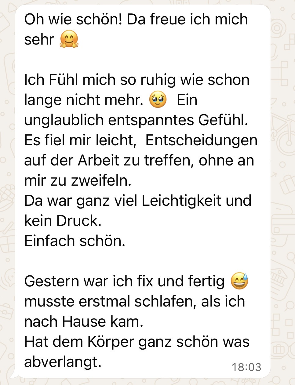 Stimme einer Klientin